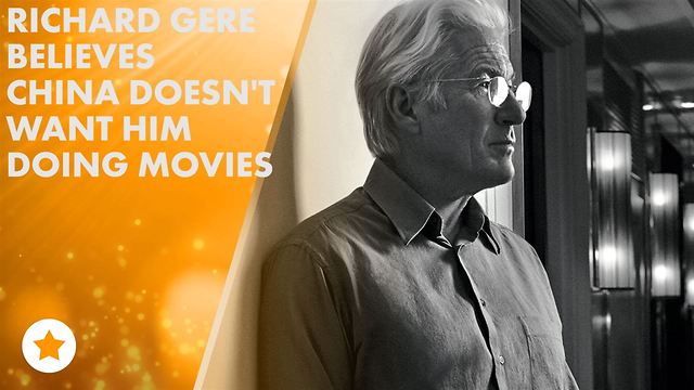 Richard Gere thinks Hollywood's under China's spell
