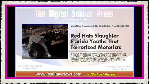 Red Hats Slaughter Florida Youths That Terrorized Motorists