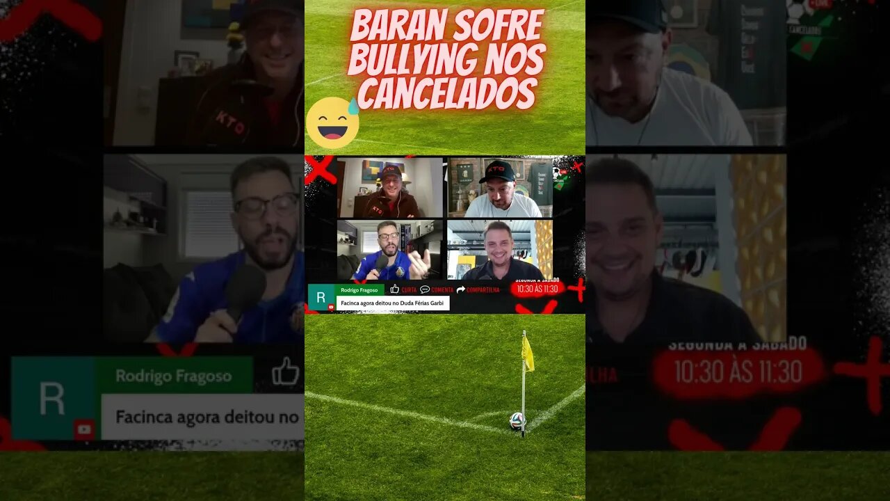 Baran sofre bullying nos Cancelados #shorts #shortsvideo #short #futebol #resenhaesportiva #bullying