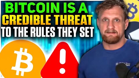 Bitcoin is a Credible Threat to the Rules They Set