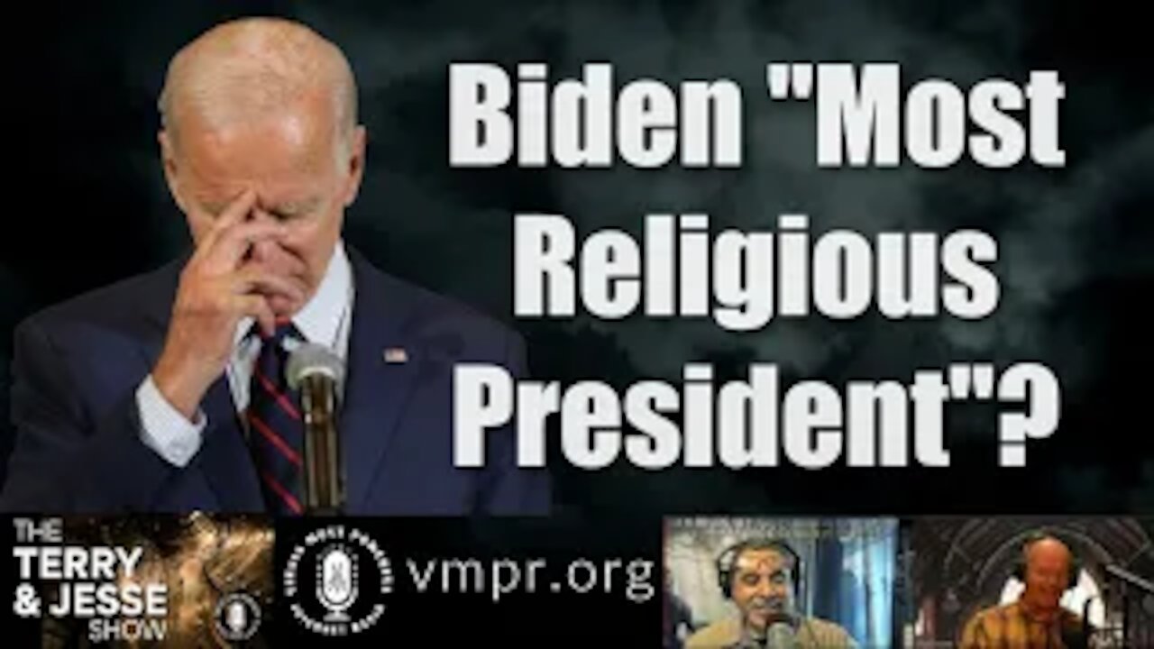 28 Jan 2021 Biden "Most Religious President"?