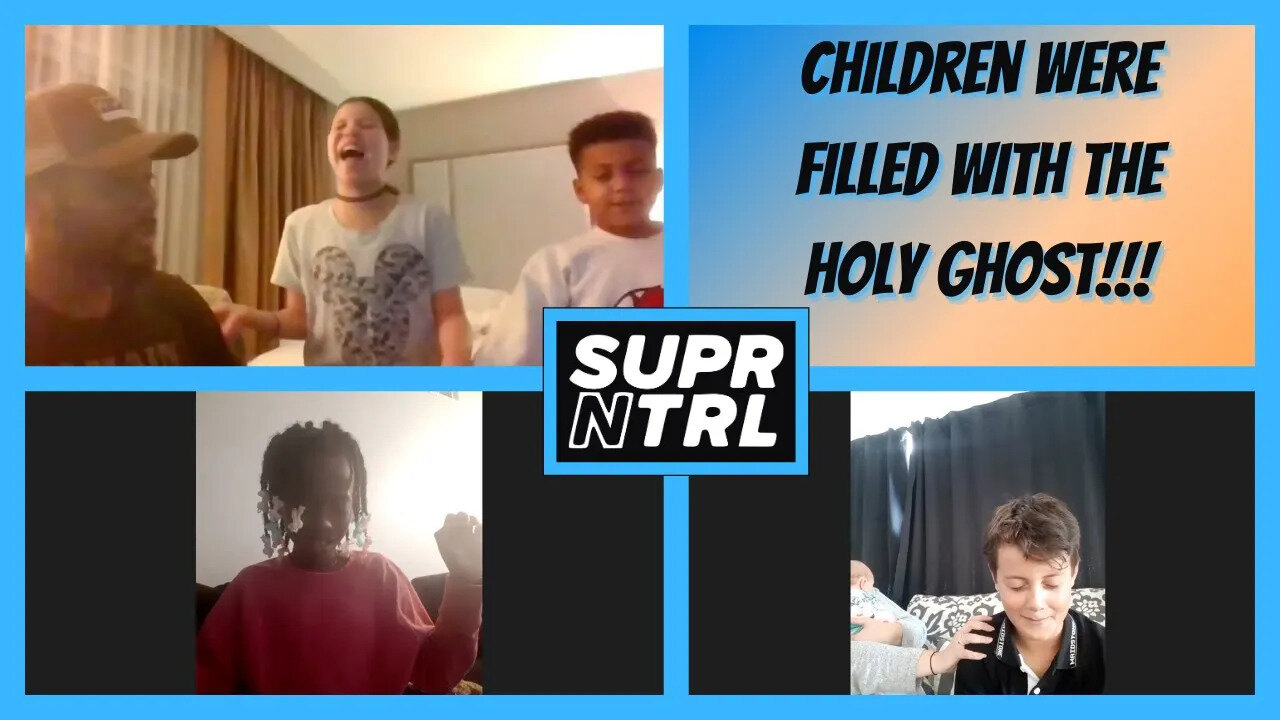 Children got filled BIG TIME by the Holy Spirit on our weekly TSNL Zoom meeting!!!