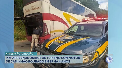 Apreensão na Região: PRF Apreende Ônibus de Turismo com Motor de Caminhão Roubado em SP há 4 Anos.