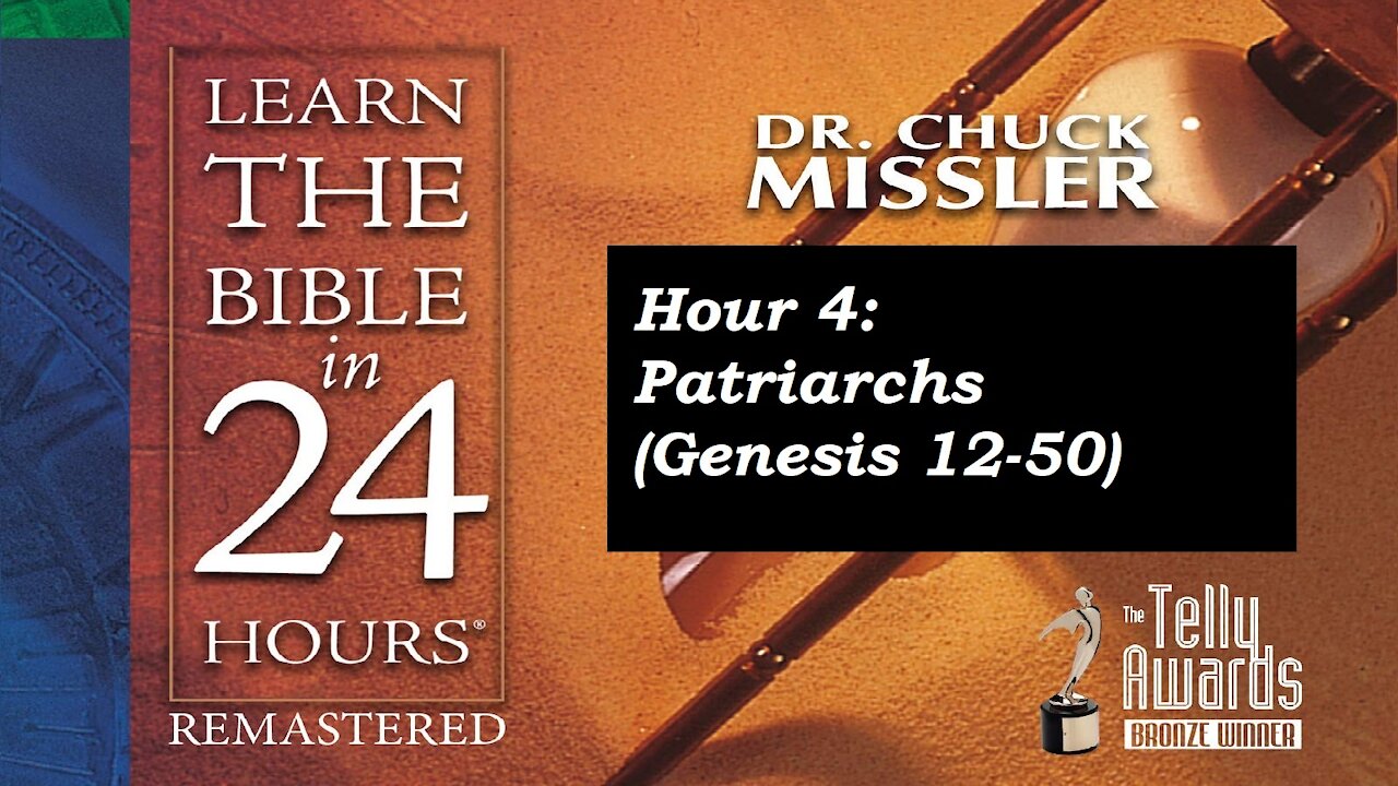 Learn the Bible in 24 Hours (Hour 4) - Chuck Missler [mirrored]
