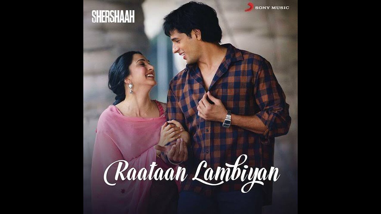 Raataan Lambiyan - Official Video | Shershaah |