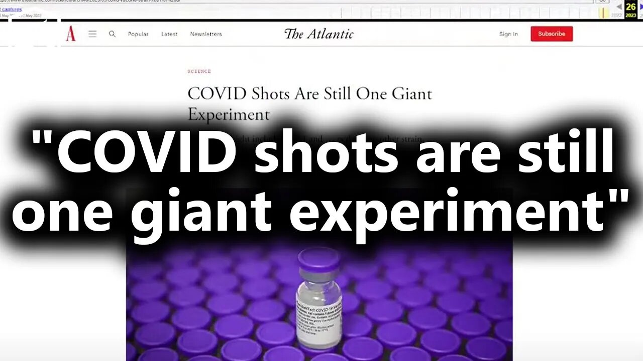 The Atlantic on COVID shots being in a beta-testing stage (from Livestream #175)