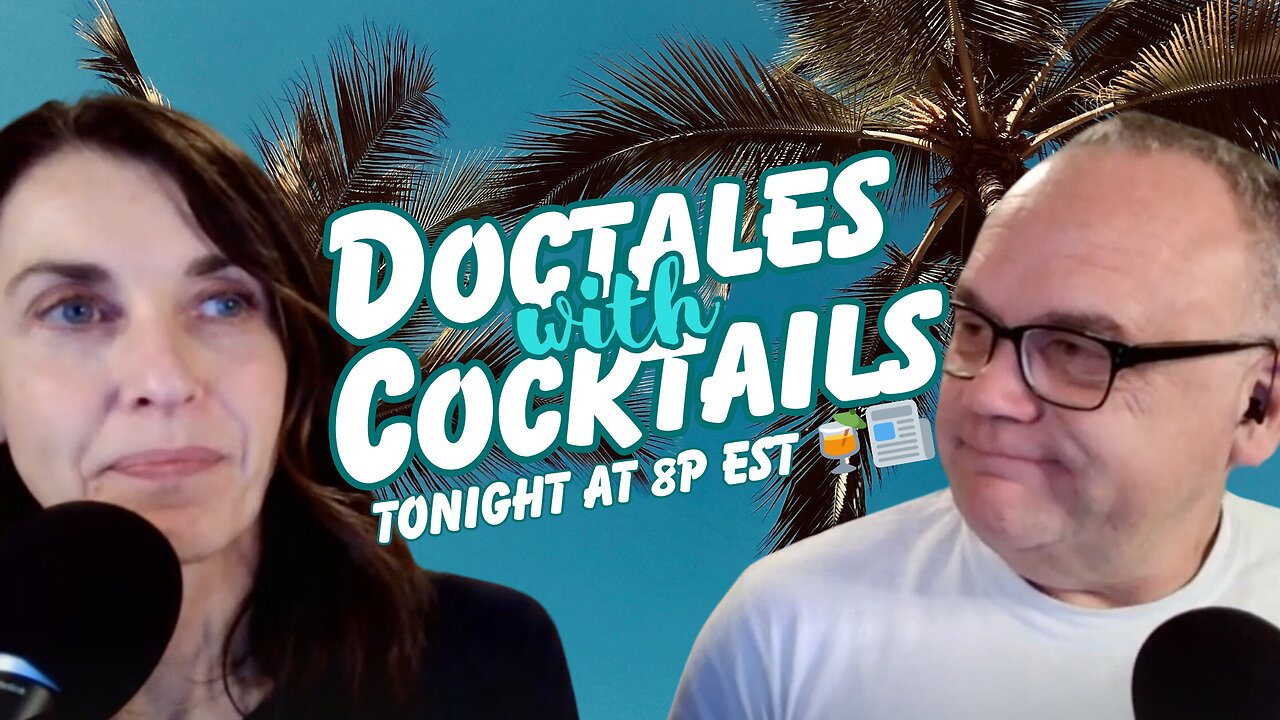 Going Live: Doctales with Cocktails!