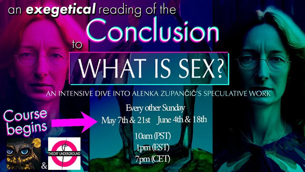 Exegetical reading of Alenka Zupančič's Conclusion to What is Sex?