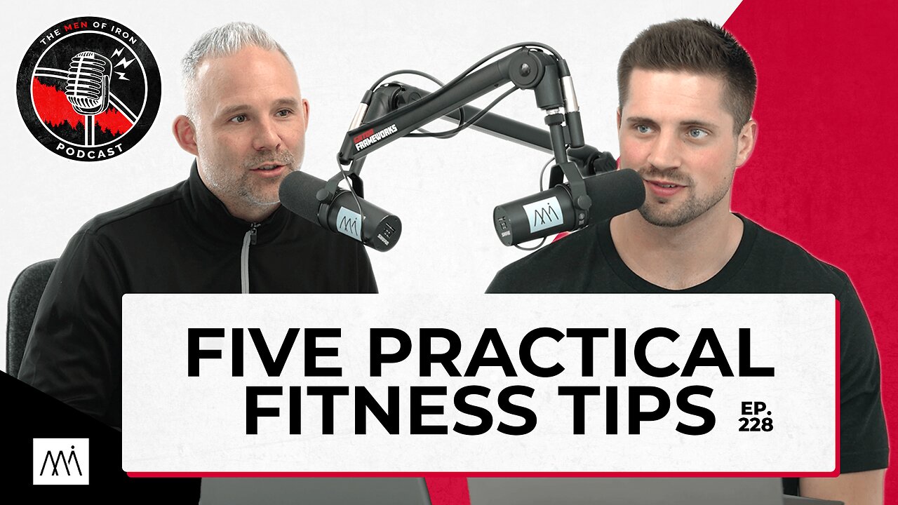 Five Practical Fitness Tips (EP. 228)