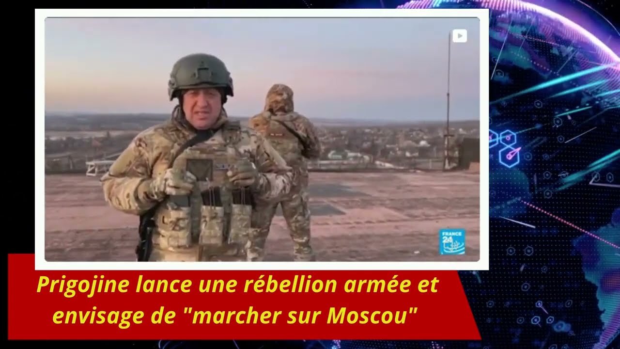 Prigojine lance une rébellion armée et envisage de "marcher sur Moscou"