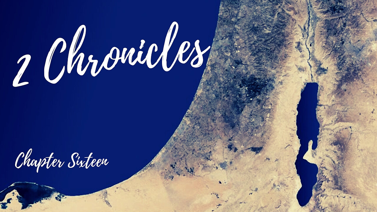 2nd Chronicles 16 Bible Overview