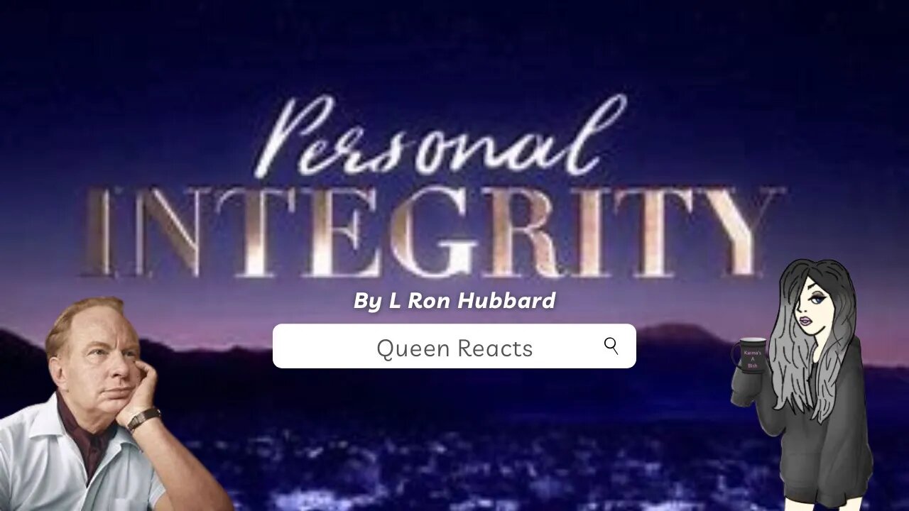 Scientology Teaches Queen About Integrity | REACTION TO SCIENTOLOGY VIDEO "PERSONAL INTEGRITY"