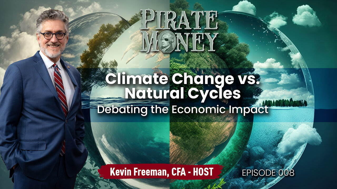 Climate Change vs. Natural Cycles: Debating the Economic Impact | EP 008