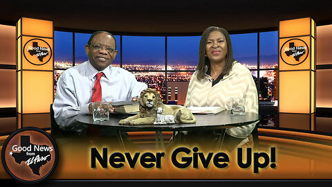 "Never Give Up!" Good News From El Paso (11-06-23)