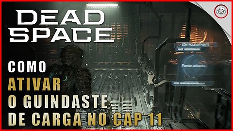 Dead Space Remake, Como ativar o guindaste de carga no Cap 11 | Super-Dica