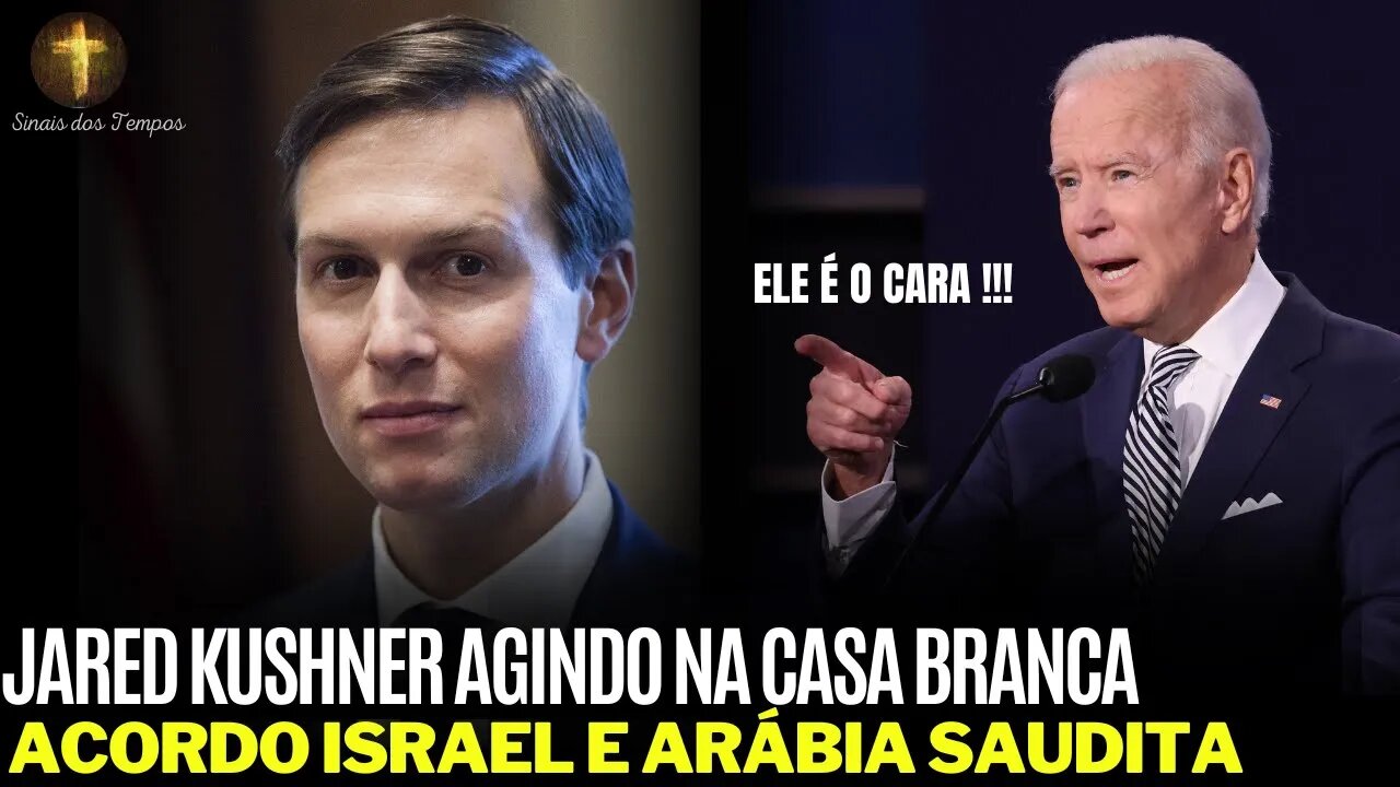 ACORDOS ISRAEL E ARÁBIA SAUDITA - Jared Ksuhner interferindo no Congresso Americano