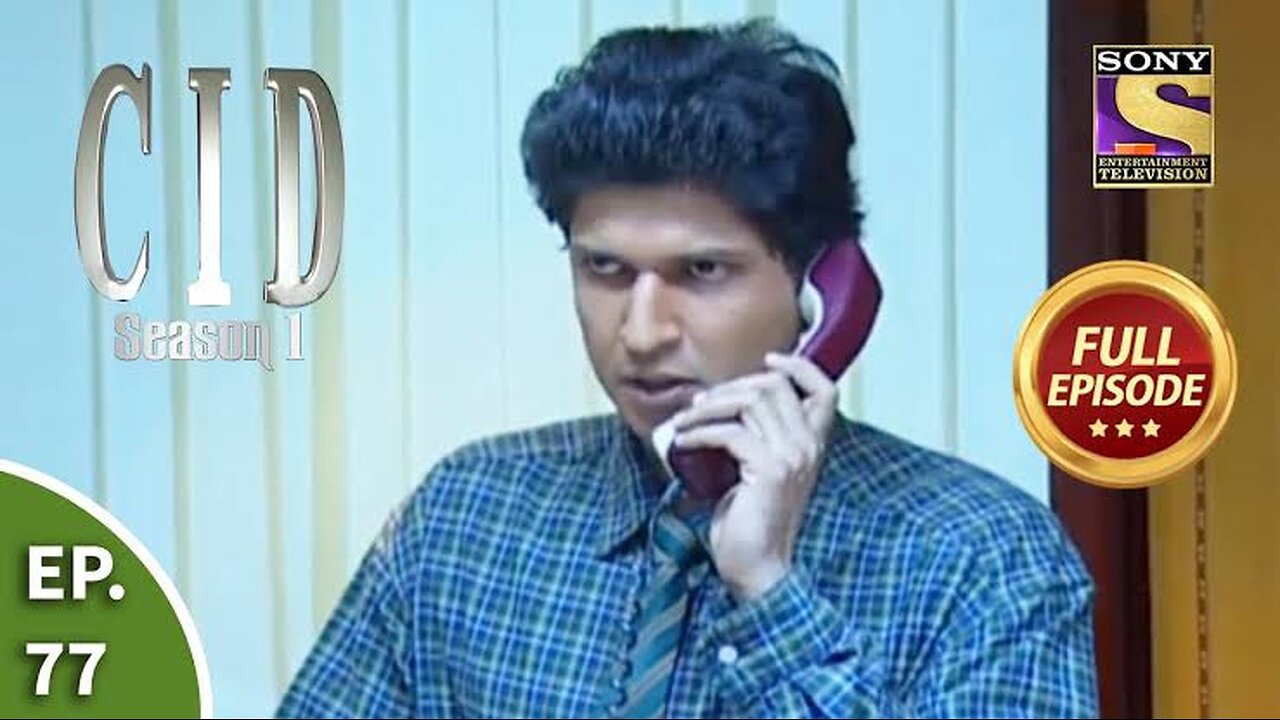CID (सीआईडी) Season 1 - Episode 77 - The Case Of The Burnt Body - Full Episode