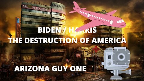 BIDEN / HARRIS THE Destruction of America
