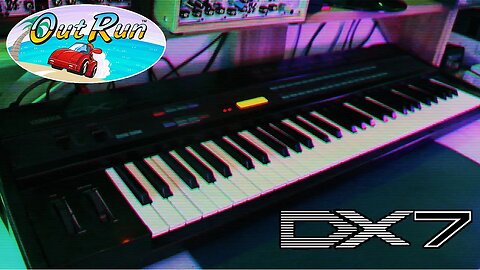 OUTRUN, Last Wave played by a YAMAHA DX7