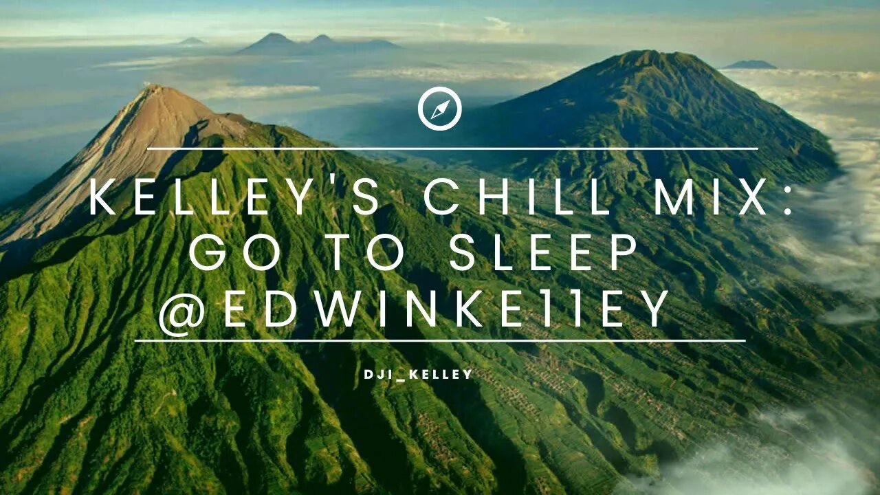 Kelley's Chill Mix: Go To Sleep