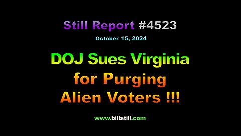 DOJ Sues Virginia For Purging Alien Voters !!!, 4523