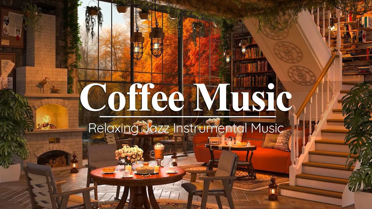 Relaxing Jazz Instrumental Music in Cozy Coffee Shop Ambience ☕ Background Music for Study, Work