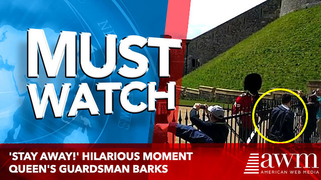 'Stay away!' Hilarious moment Queen's Guardsman barks