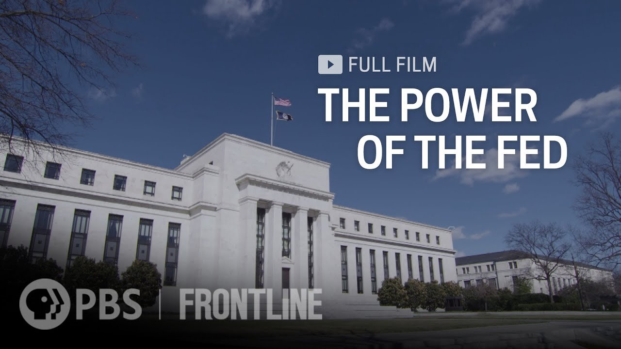 The Power of the Fed | FRONTLINE PBS Documentary