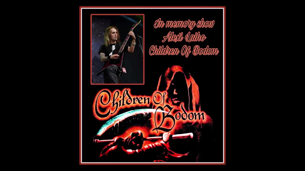 In Memory:Alexi Laiho Children Of Bodom