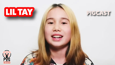 Lil Tay - PigCast