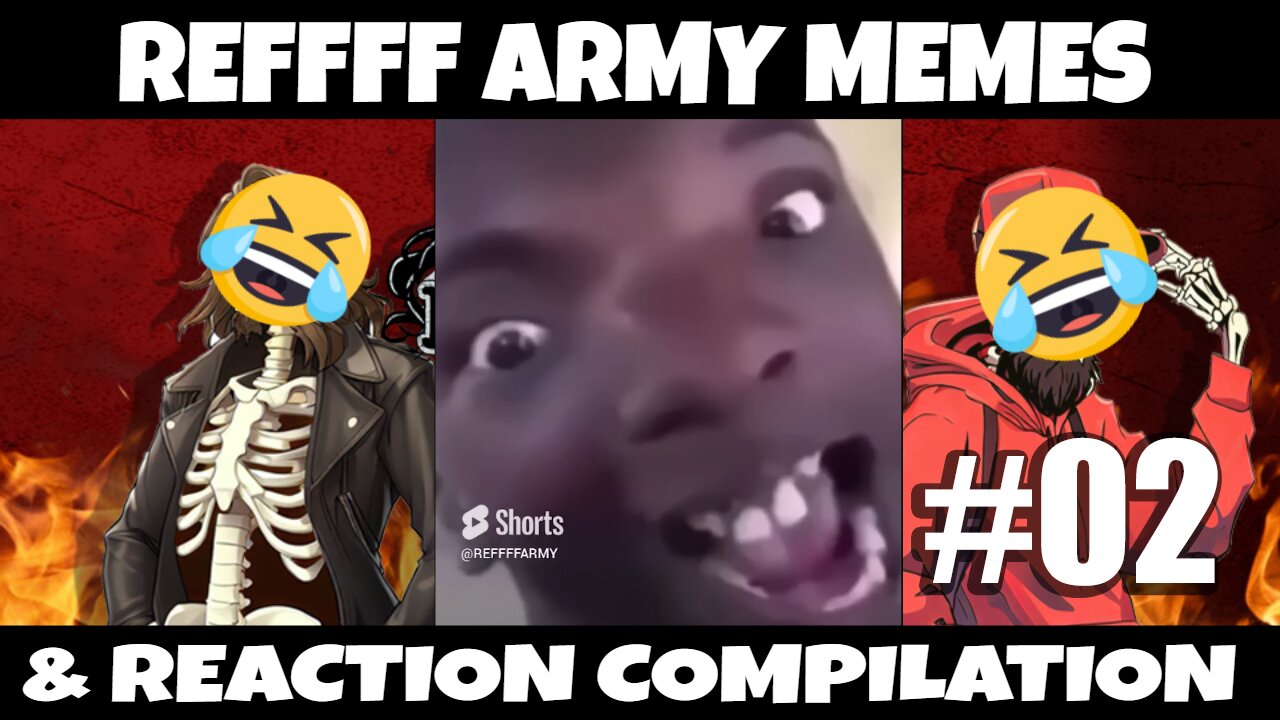 Epic Memes Compilation #02 2023 ft. Reffff Army #funny #memes