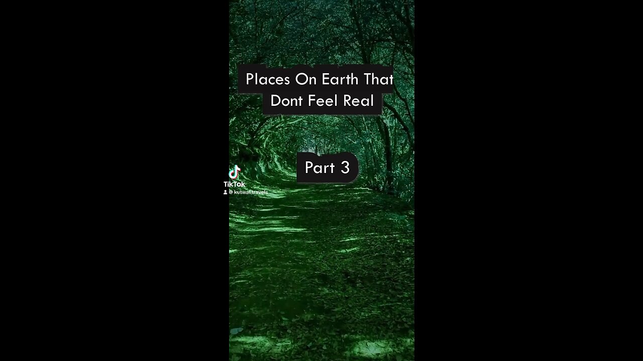 Places That Feel UnReal