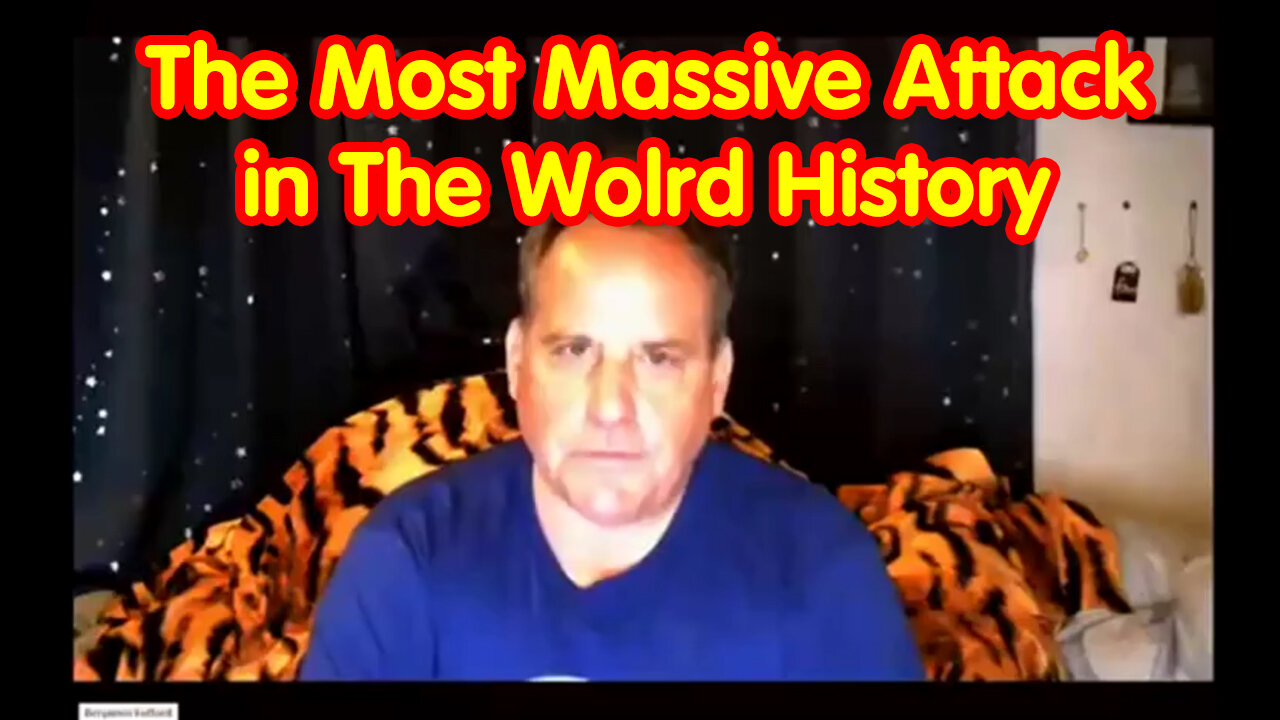 Benjamin Fulford Update - The Most Massive Attack in The Wolrd History!