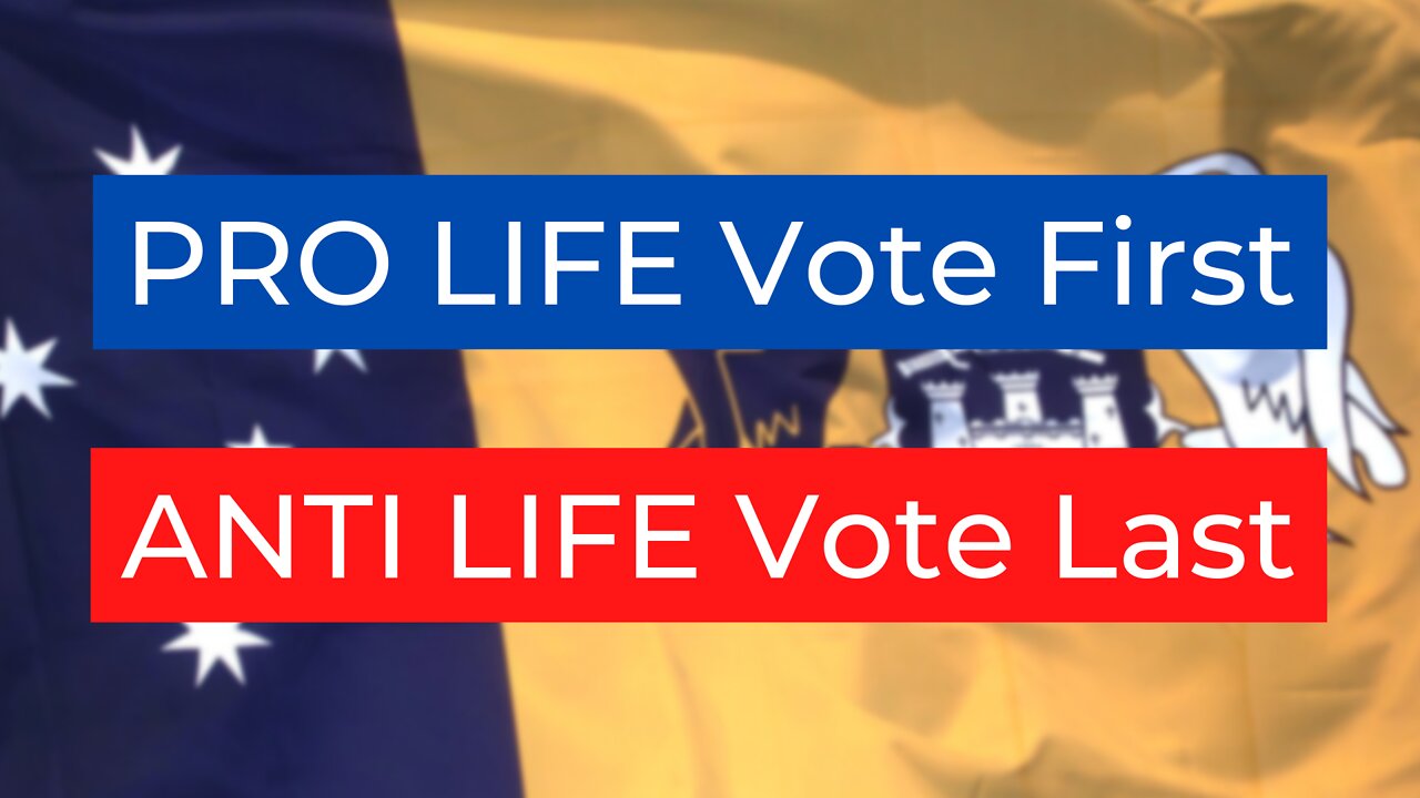 PRO LIFE Vote First ANTI LIFE Vote Last - Australian Capital Territory