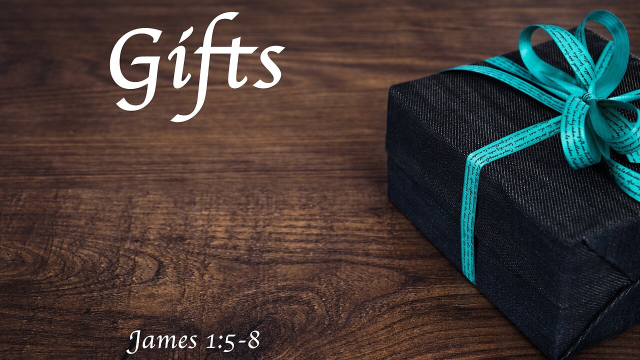 Gifts