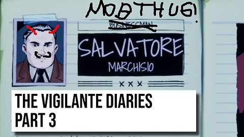 THUG ALERT! | The Vigilante Diaries (Part 3)
