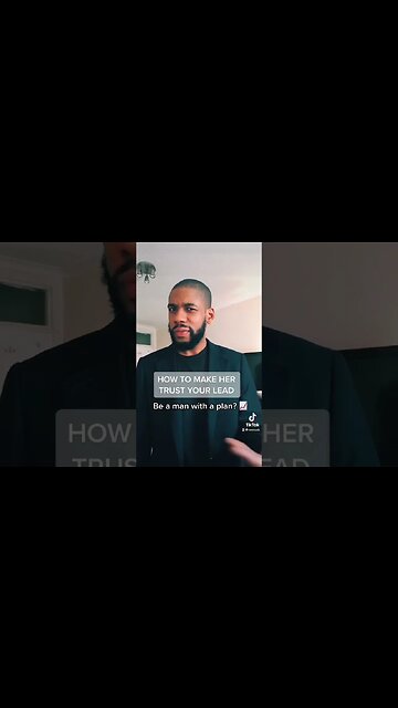 How To Make Her Trust Your Lead
