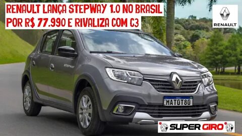 Renault Stepway 1.0 no Brasil por R$ 77.990 #CANALSUPERGIRO