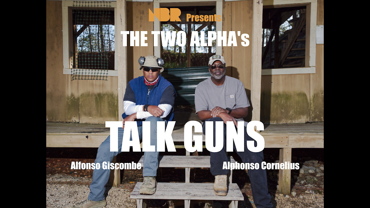 Talk Guns w/ The Two Alpha's