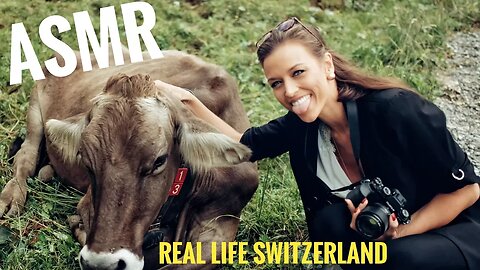 ASMR Gina Carla 🇨🇭🐄 Swiss Triggers! Cows/Mountains/Lakes/! Soft Spoken!