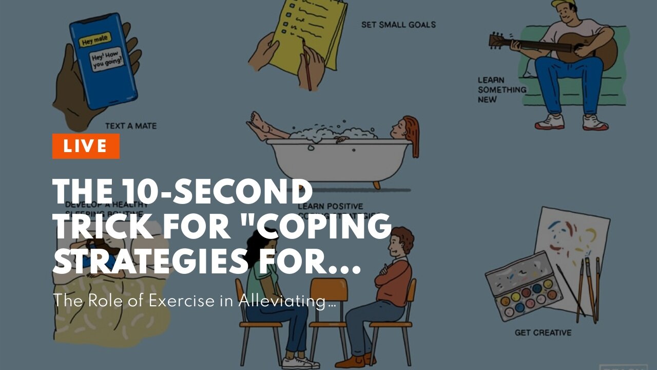 The 10-Second Trick For "Coping Strategies for Managing Depression and Anxiety Together"