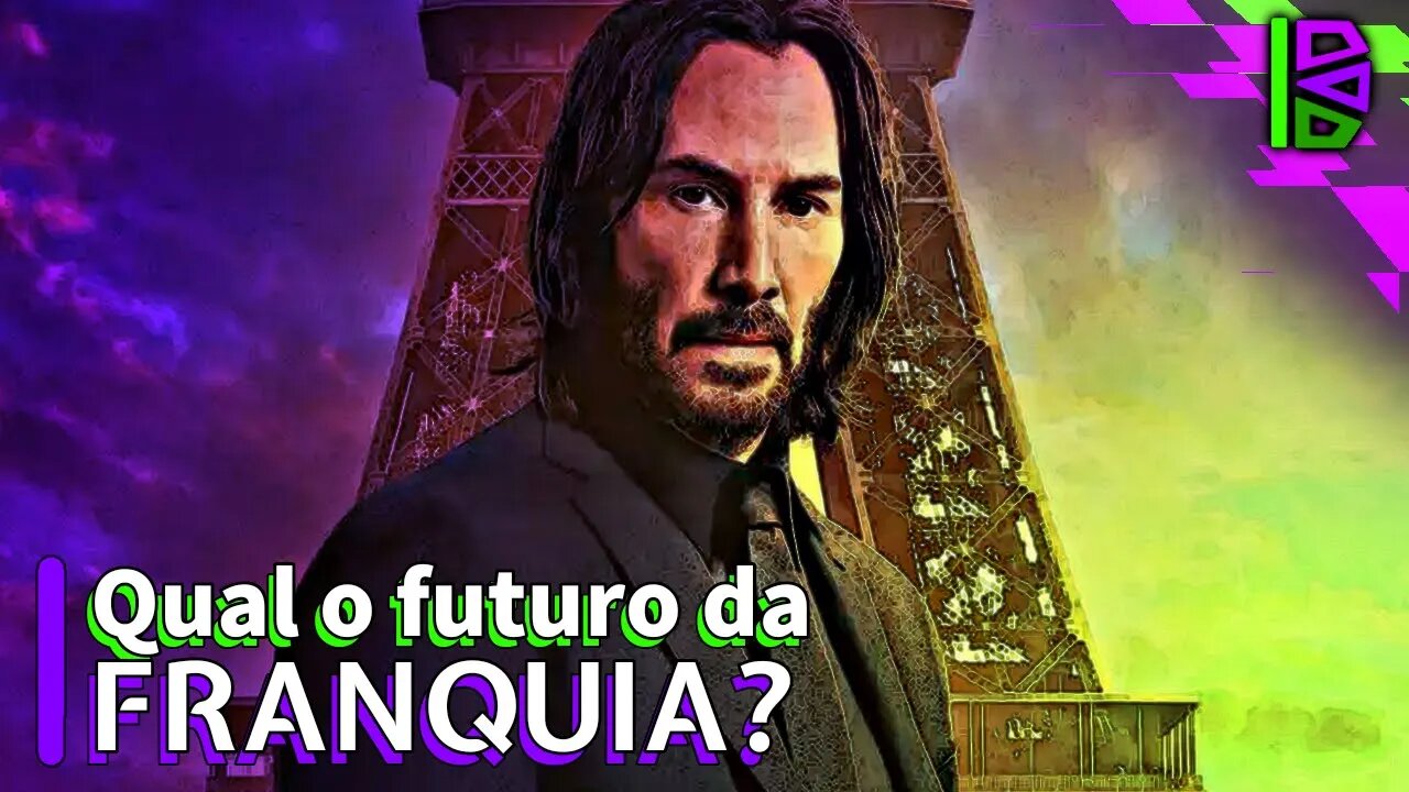 Qual o FUTURO de JOHN WICK depois de BABA YAGA? - Dreneek