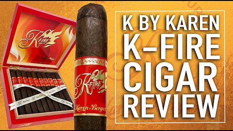 K by Karen Berger K Fire Cigar Review