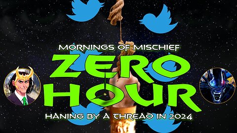 Mornings of Mischief ZeroHour - Hanging by a thread in 2024
