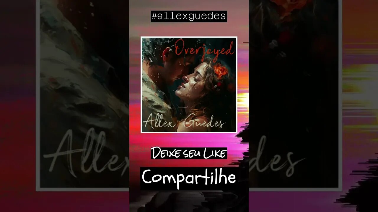 Overjoyed - Allex Guedes #Pop #SOUL #MPB #Latin #coversong