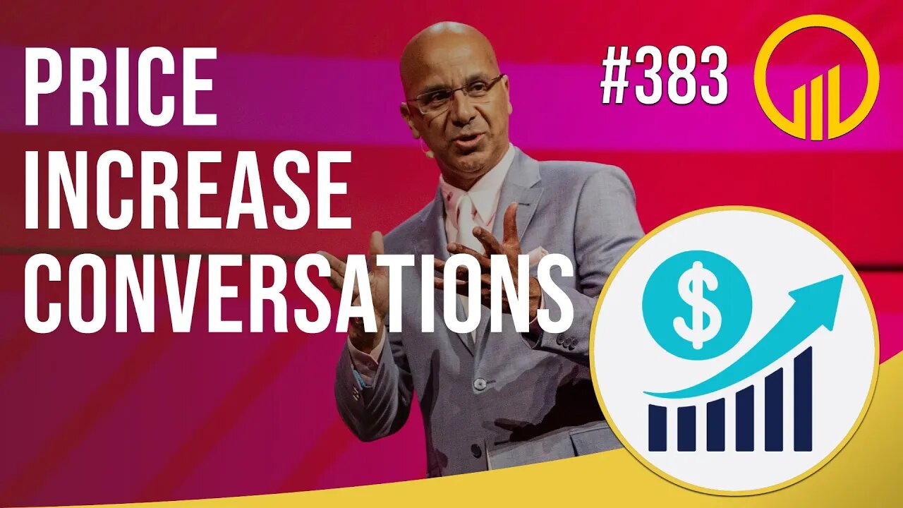 Price Increase Conversations - Sales Influence Podcast - SIP 383