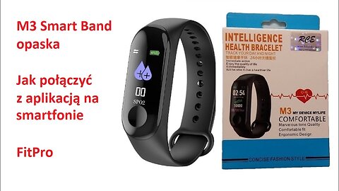 M3 Smart Band opaska jak połączyć z aplikacją | FitPro | How To Connect M3 Smart Band With Mobile