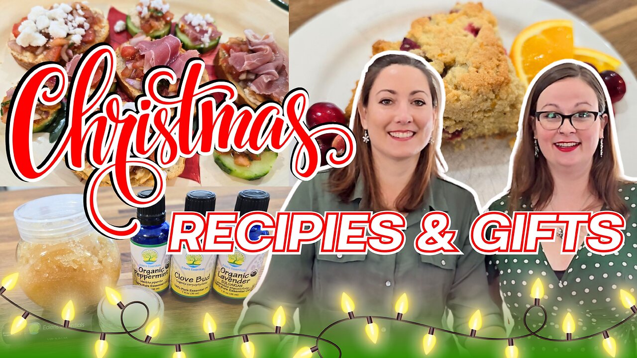 Easy Christmas Recipes + DIY Gifts | Return to Eden