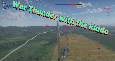 War thunder with the kiddo