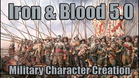 Iron & Blood Alpha 5.0 - Military Character Creation ⬇️ Links in Description ⬇️